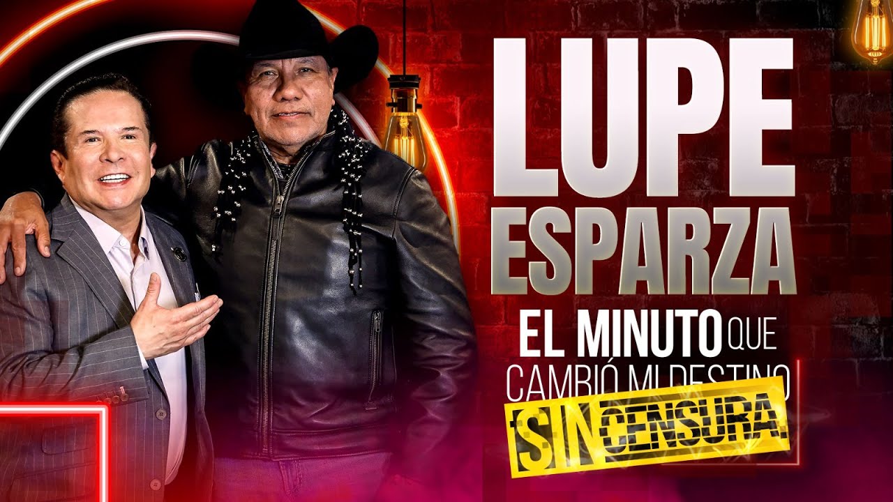 Lupe Esparza en El Minuto Que Cambió Mi Destino: SIN CENSURA | Programa Completo