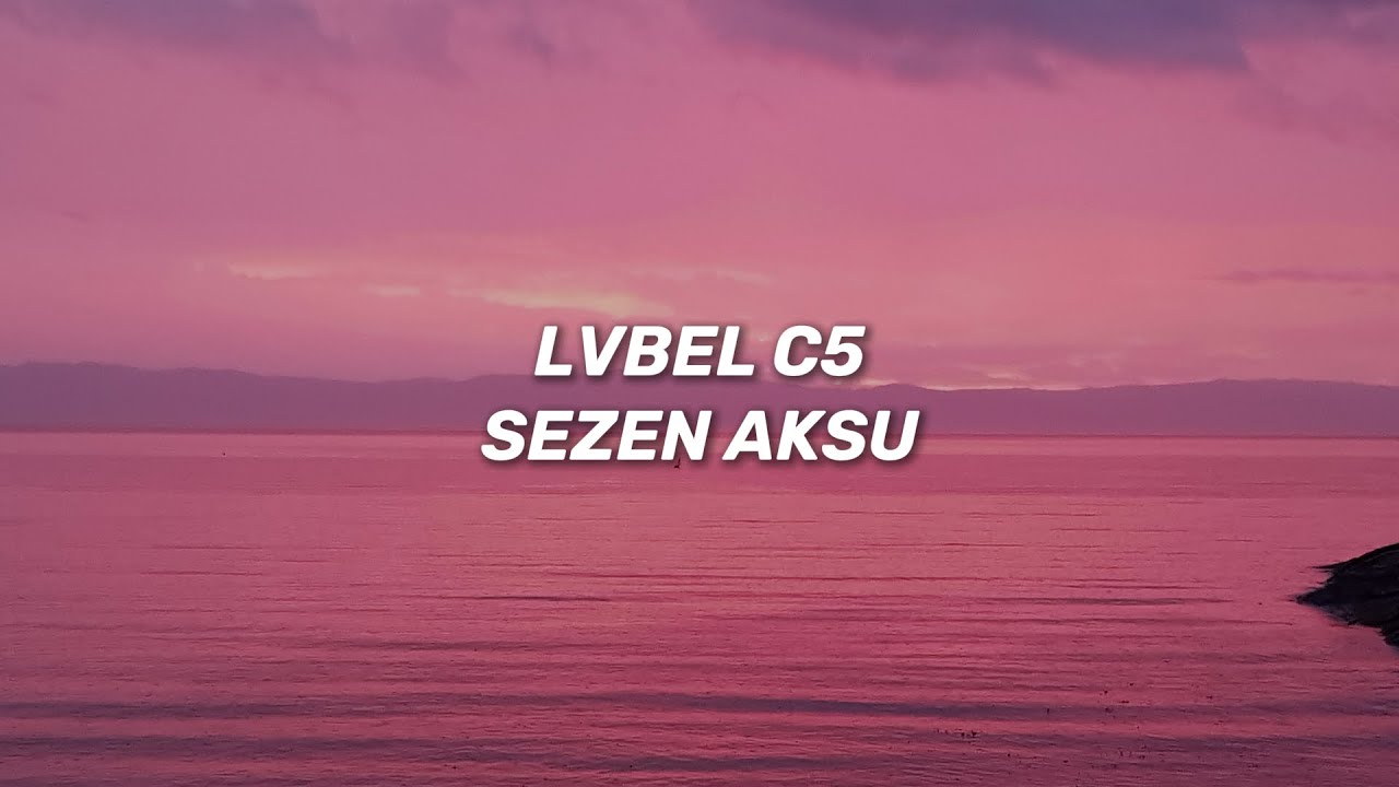 Lvbel C5 - Sezen Aksu (Hani Çağırdığın Kızlar Nerdeler Osman) Şarkı Sözleri • Lyrics'in TR
