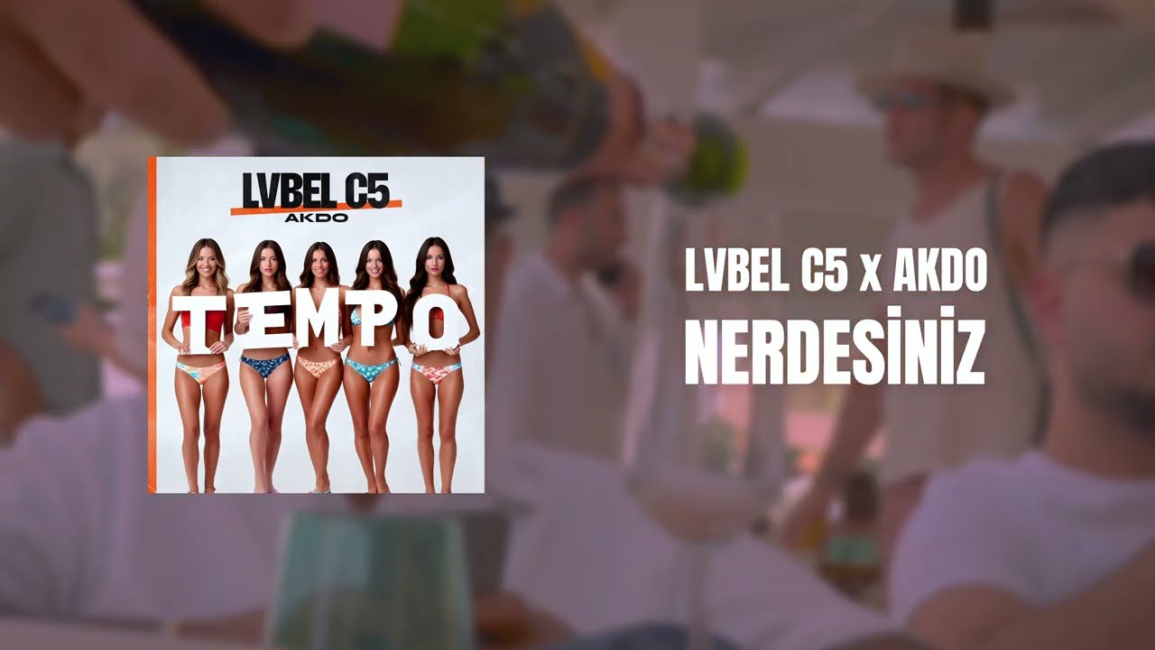 LVBEL C5, AKDO - NERDESİNİZ