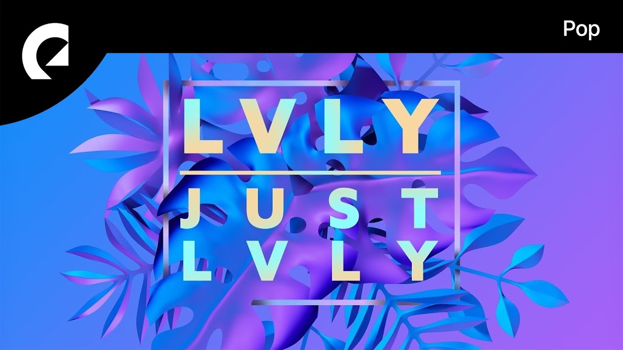 Lvly - Coming To Get You