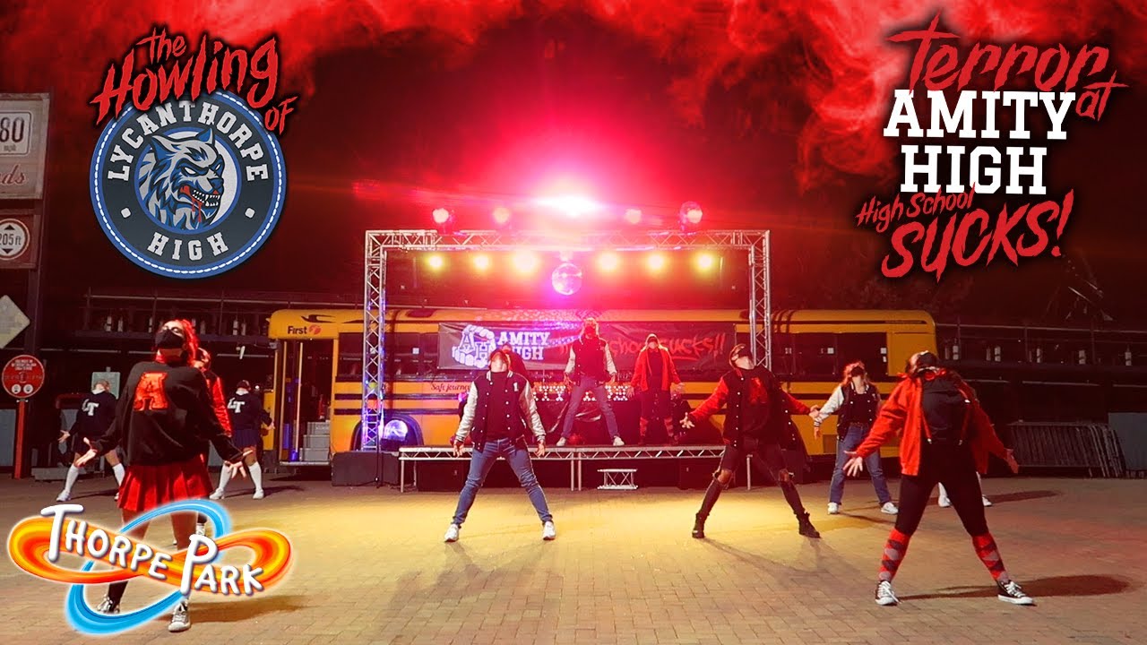LYCANTHORPE HIGH VS AMITY HIGH DANCE SHOW | THORPE PARK FRIGHT NIGHTS 2020