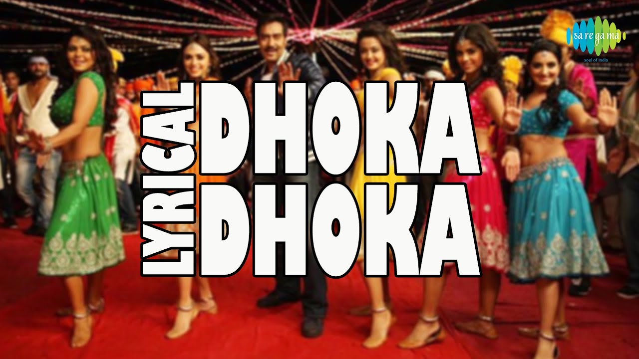 Lyrical: Dhoka Dhoka | Himmatwala | Hindi Video Song | Ajay Devgan, Tamannaah Bhatia