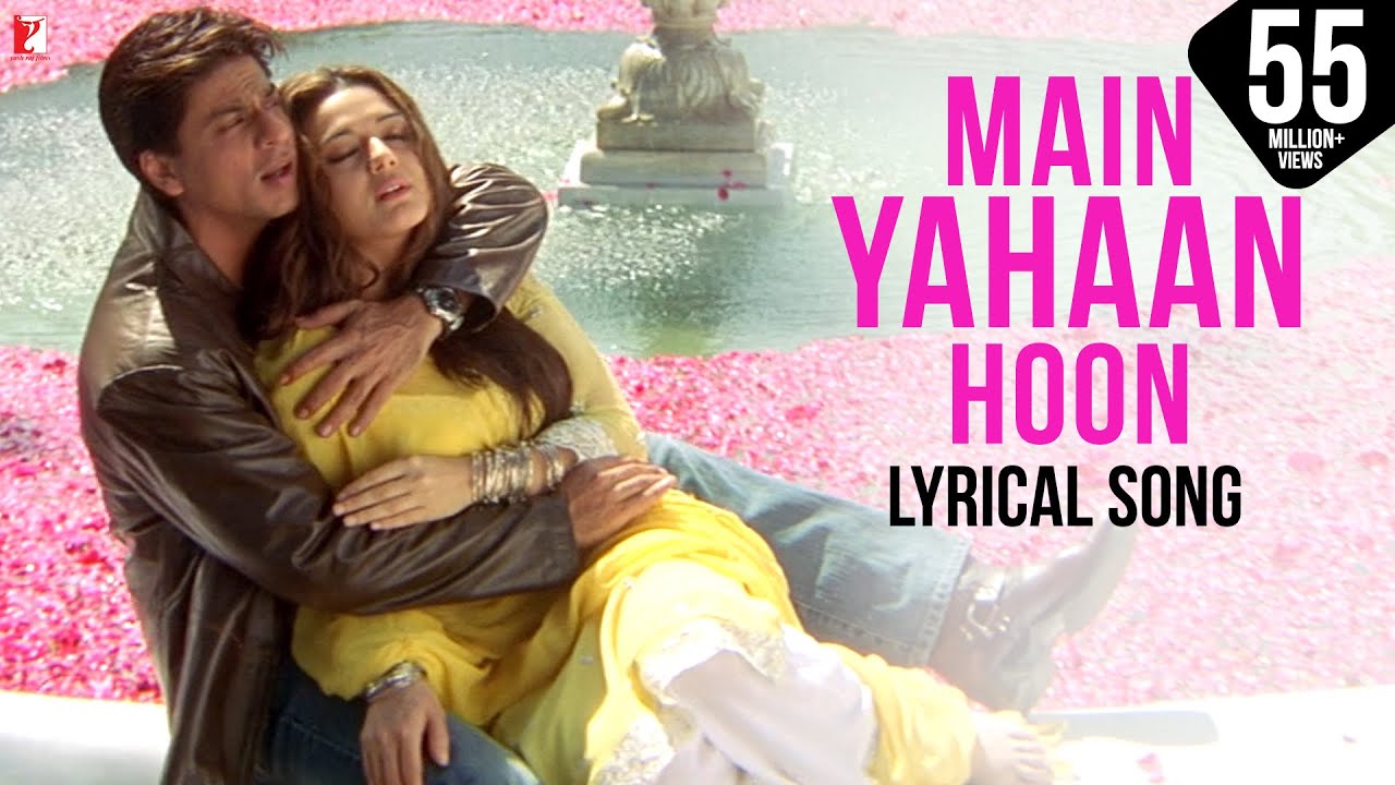 Lyrical: Main Yahaan Hoon Song with Lyrics | Veer-Zaara | Shah Rukh Khan, Preity Zinta, Javed Akhtar