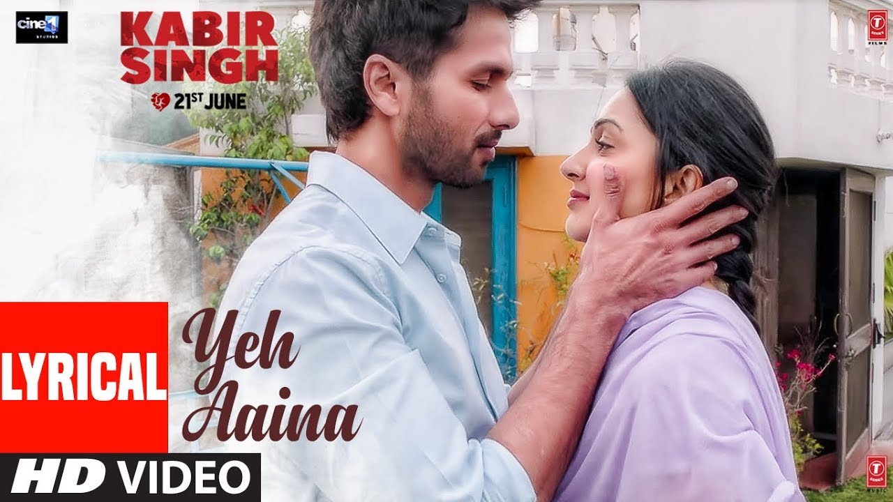 LYRICAL: Yeh Aaina | Kabir Singh | Shahid Kapoor, Kiara Advani | Amaal Mallik Feat. Shreya Ghoshal