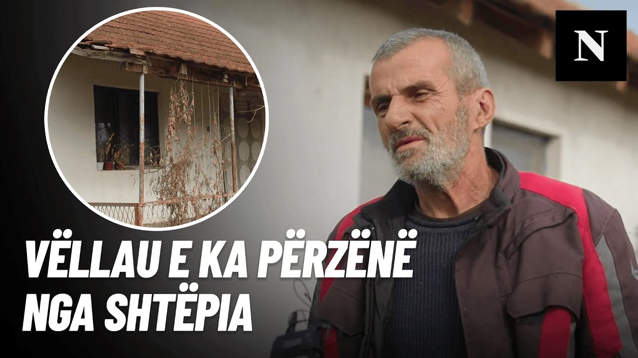 “Ma përpara kisha pas qef me më vra” - Naseri nga Istogu thotë se vëllau e ka përzënë nga shtëpia