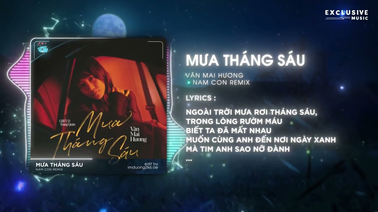 Mưa Tháng Sáu ft. Kissing On My Tatts (Nam Con Remix) | Hot TikTok 2024 - Audio Lyrics Video