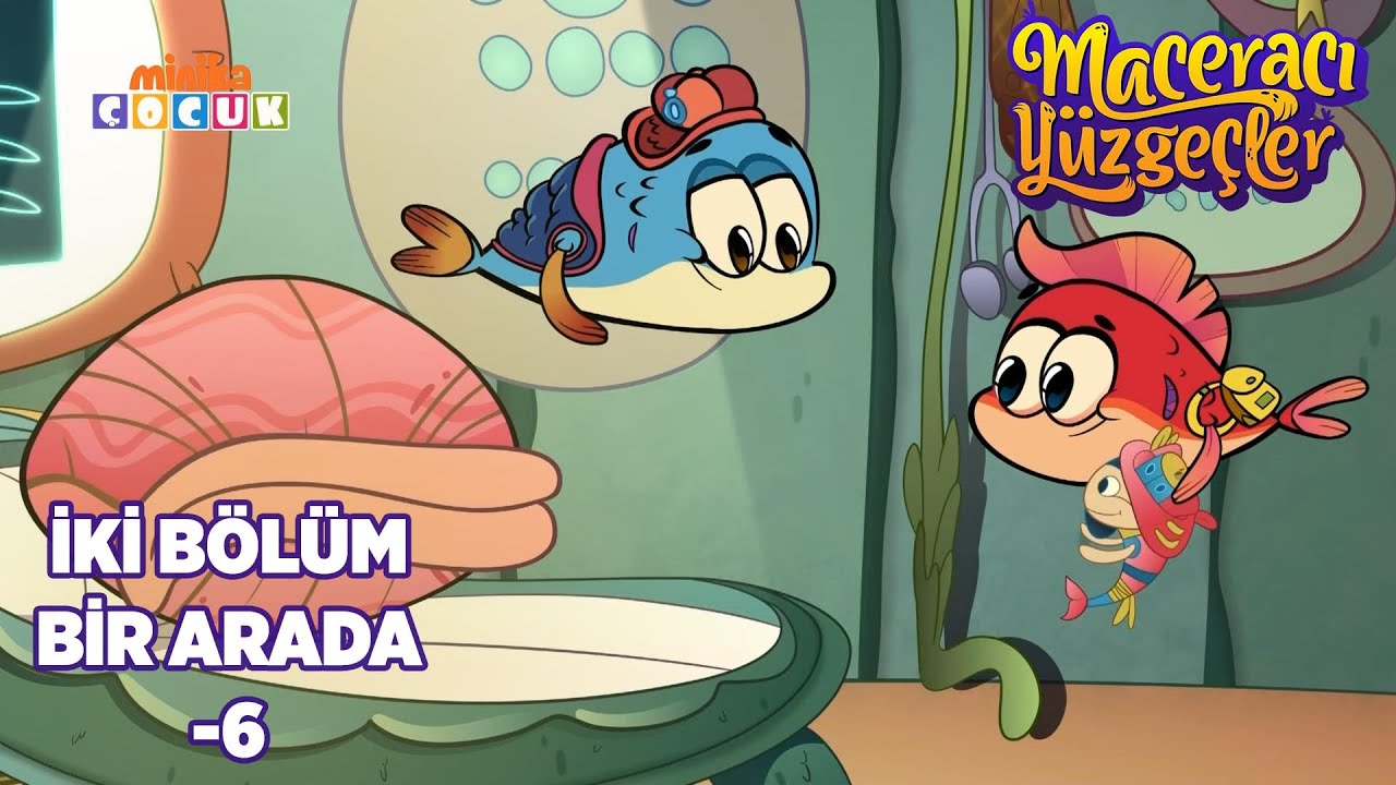 Maceracı Yüzgeçler | İKİ BÖLÜM BİR ARADA -6 | minika ÇOCUK