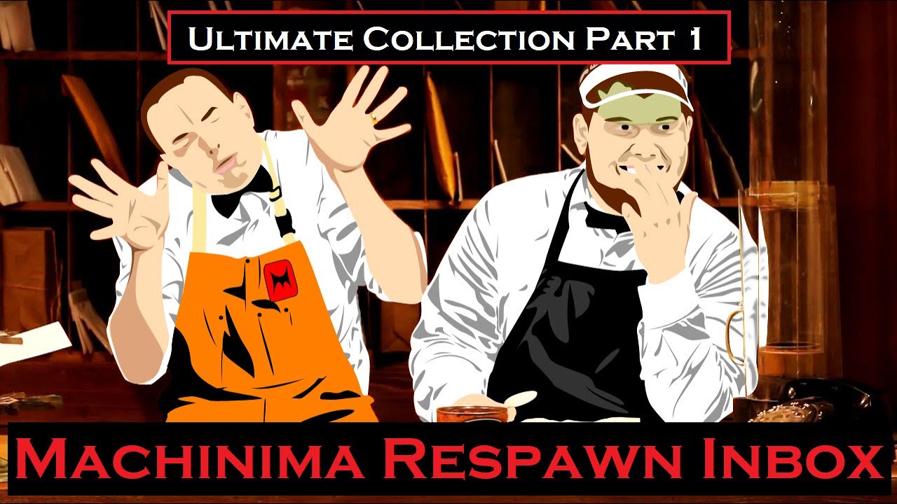 Machinima Respawn Inbox (ULTIMATE COLLECTION) Part 1 of 2