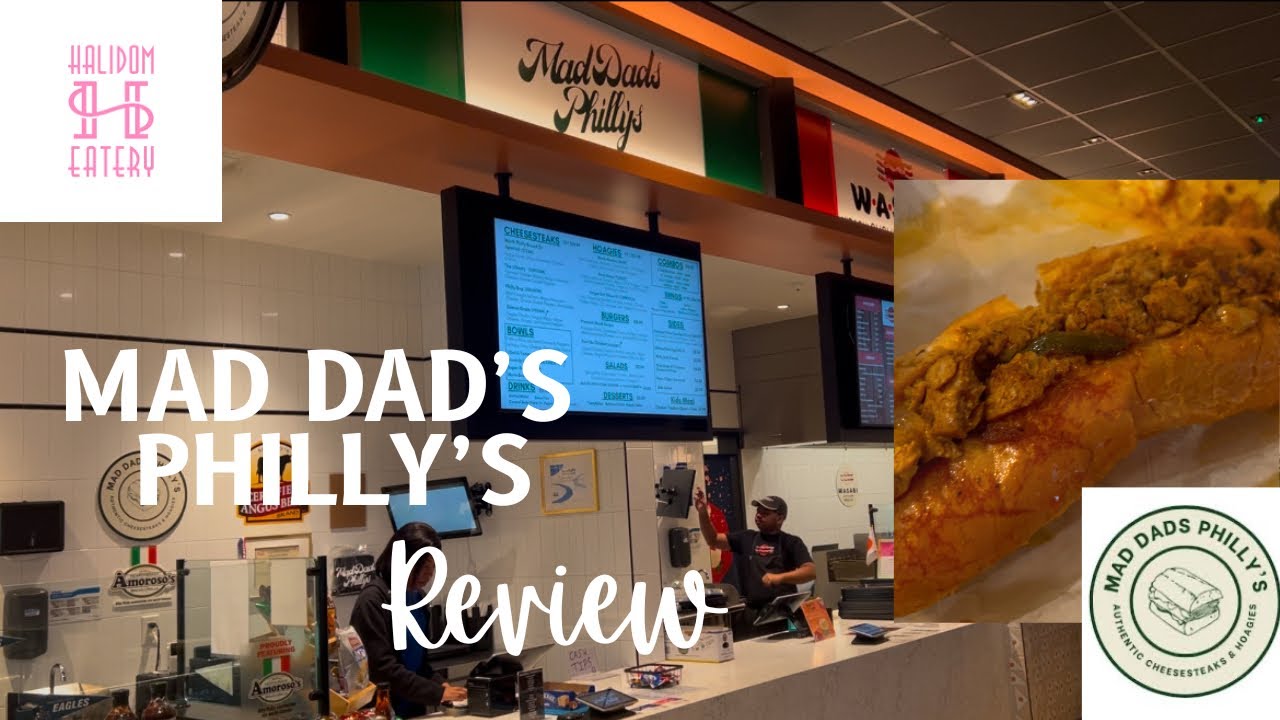 MAD DAD'S PHILLY'S REVIEW| HALIDOM EATERY