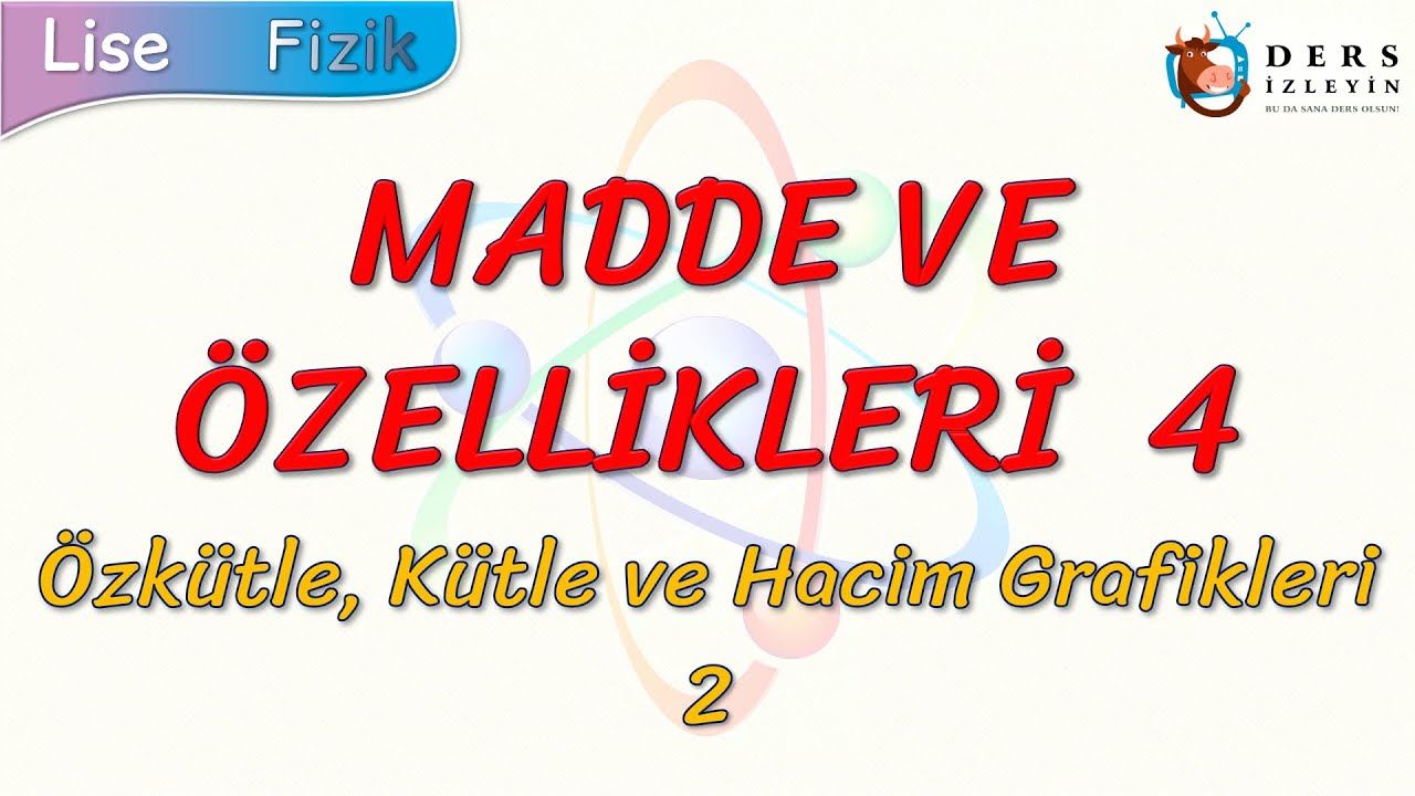 MADDE VE ÖZELLİKLERİ - 4 / ÖZKÜTLE KATÜLE VE HACİM GRAFİKLERİ - 2
