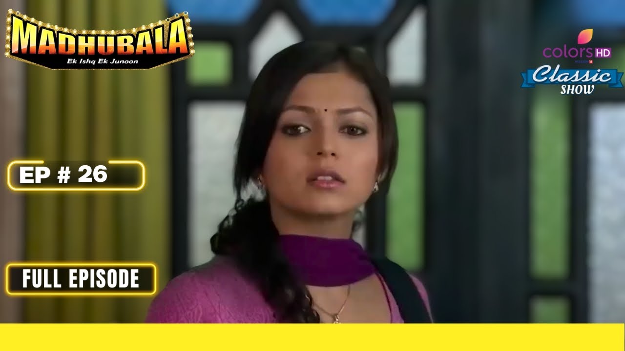 Madhubala – Ek Ishq Ek Junoon | Full Episode #26 | Madhubala promises to teach a lesson to RK