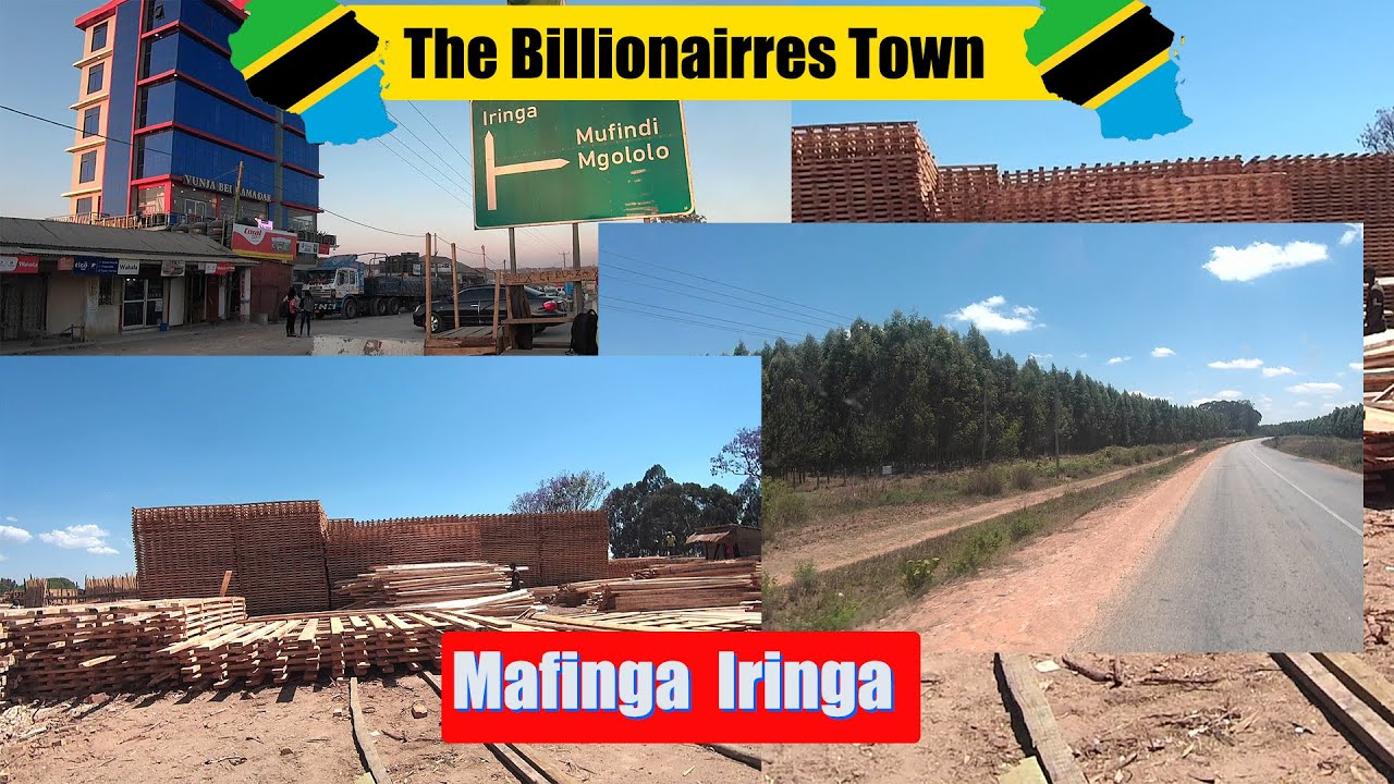 MAFINGA The RICH Town Of Iringa Tanzania