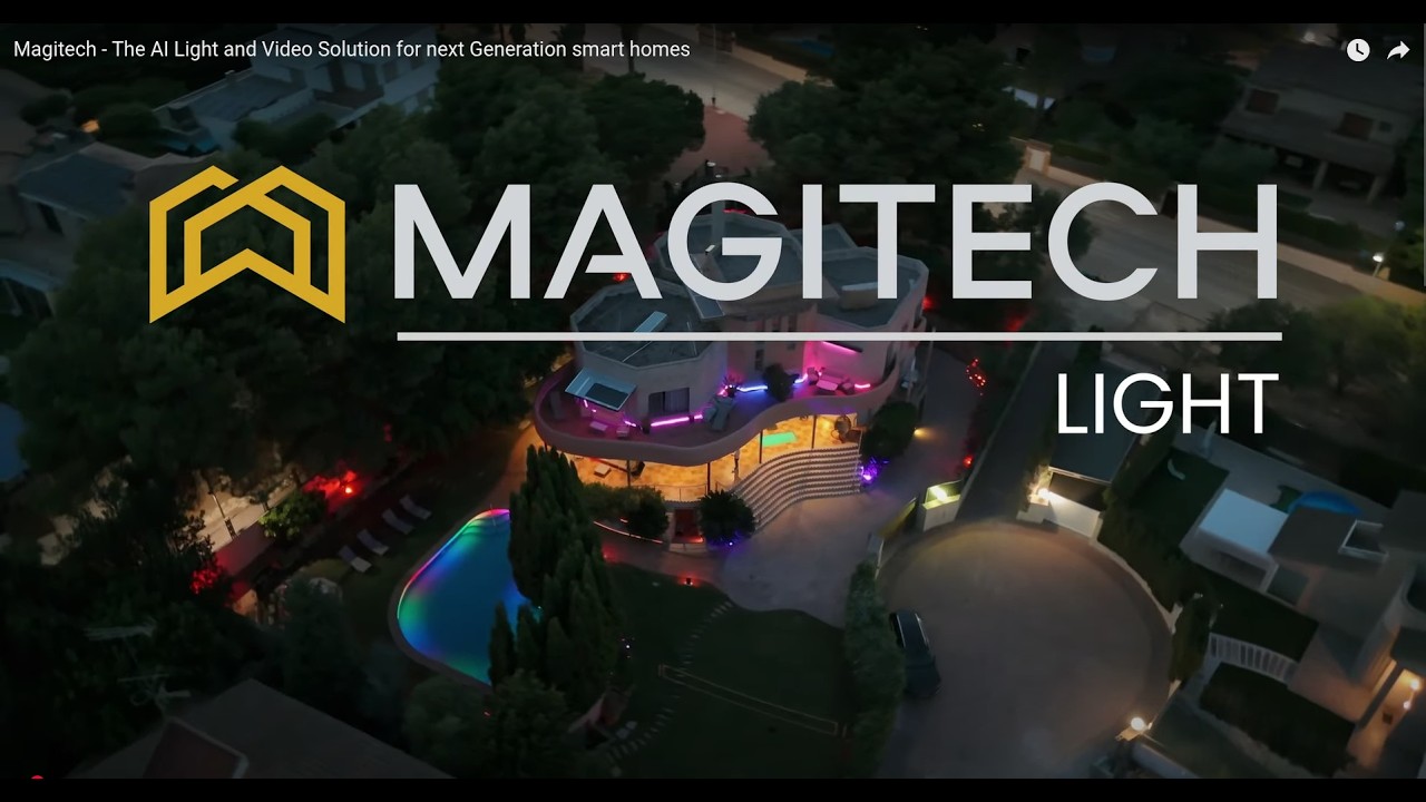 Magitech - The AI Light and Video Solution for next Generation smart homes