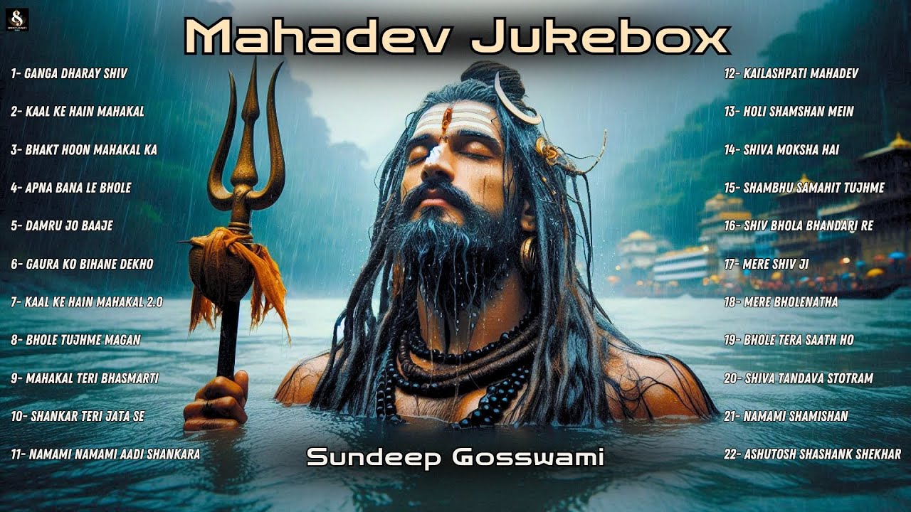 Mahadev Jukebox | 2 HR Long Bholenath Playlist | Sundeep Gosswami | Shiva Hit Trending Songs 2025