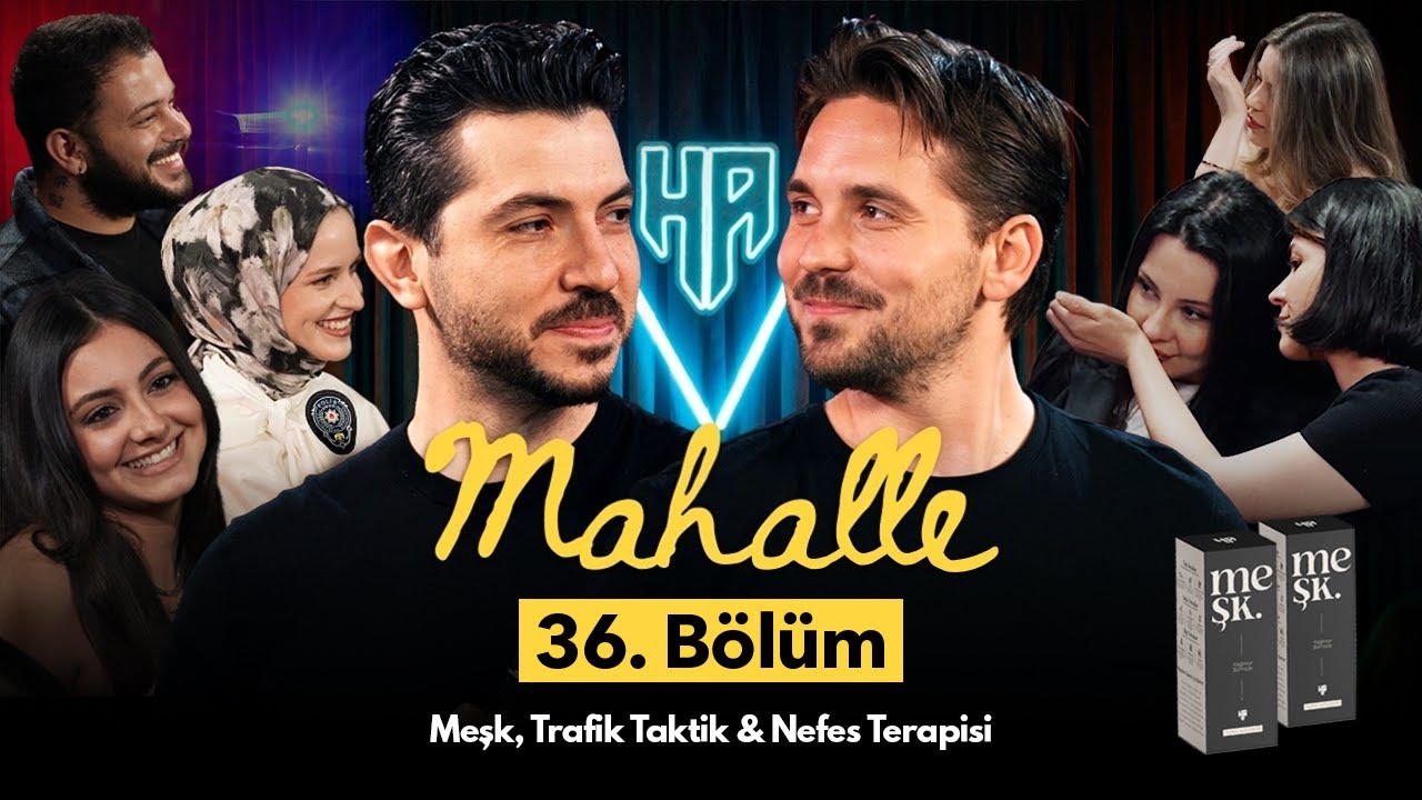 Mahalle 36. Bölüm | Hikayeden Adamlar