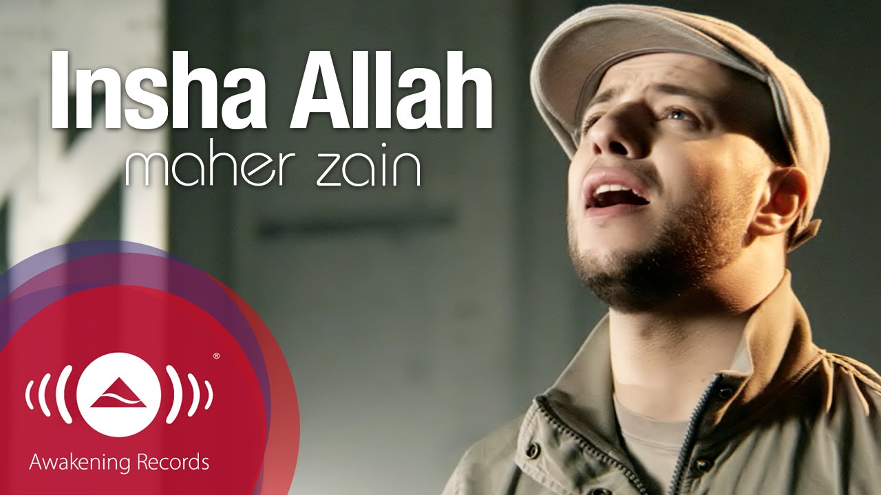Maher Zain - Insha Allah | Insya Allah | ماهر زين - إن شاء الله | Official Music Video