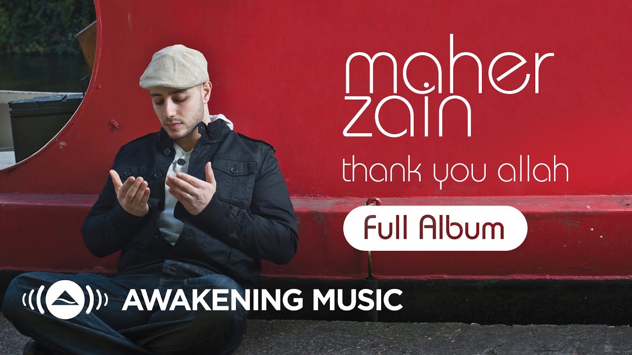Maher Zain - Thank You Allah | Full Album (Platinum Edition)