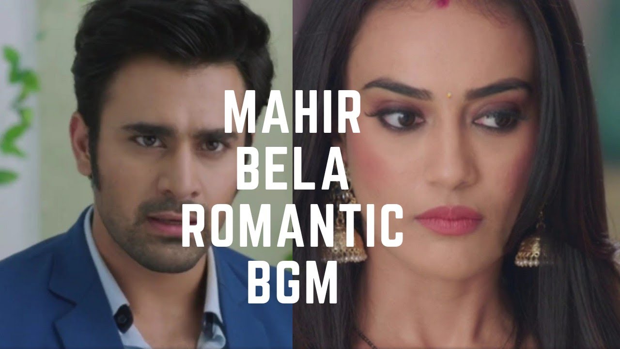 Mahir - Bela Romantic BGM | Naagin 3 |