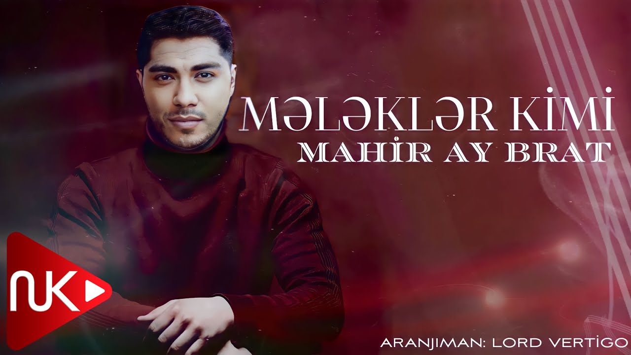 Mahir Ay Brat - Melekler Kimi (Yeni 2023)