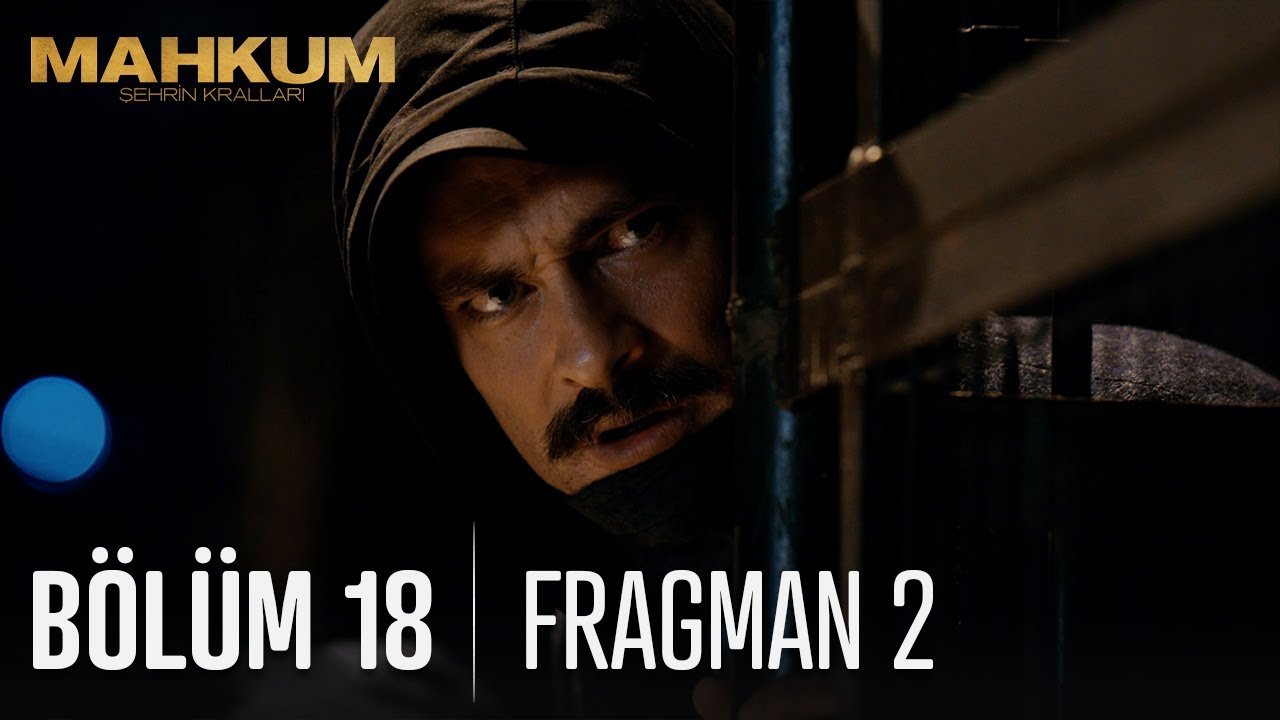 Mahkum 18. Bölüm 2. Fragmanı