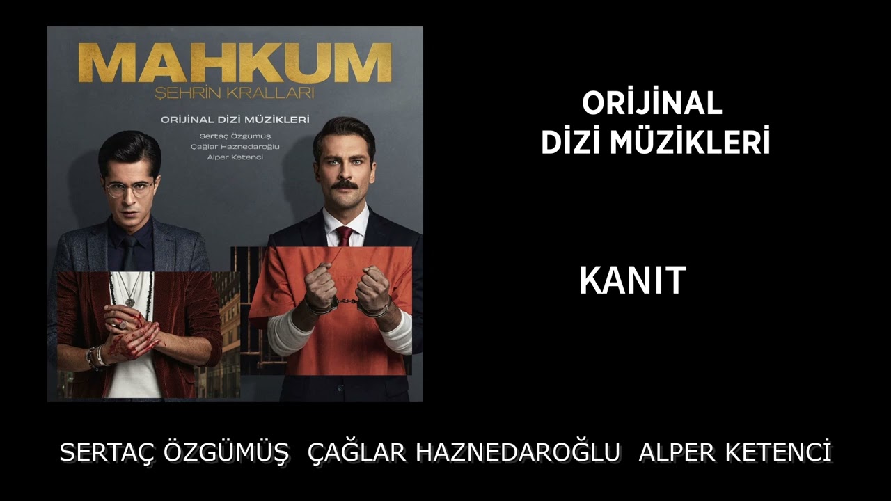 Mahkum (Orijinal Dizi Müzikleri) - Kanıt