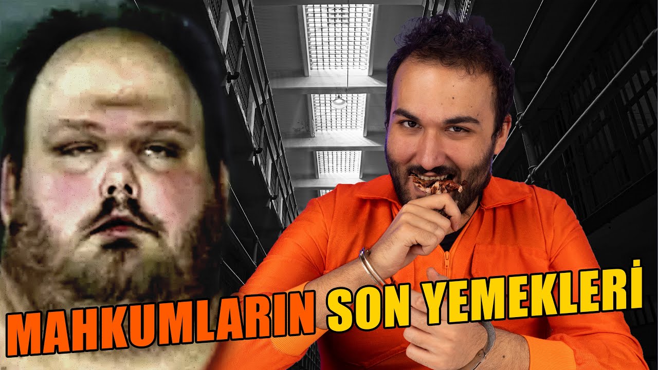 MAHKUMLARIN SON YEMEKLERİNİ YEDİM!