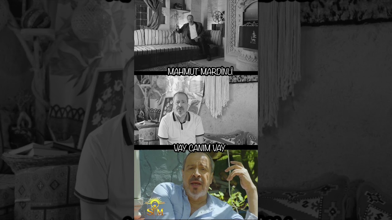 Mahmut Mardinli vay canım vay