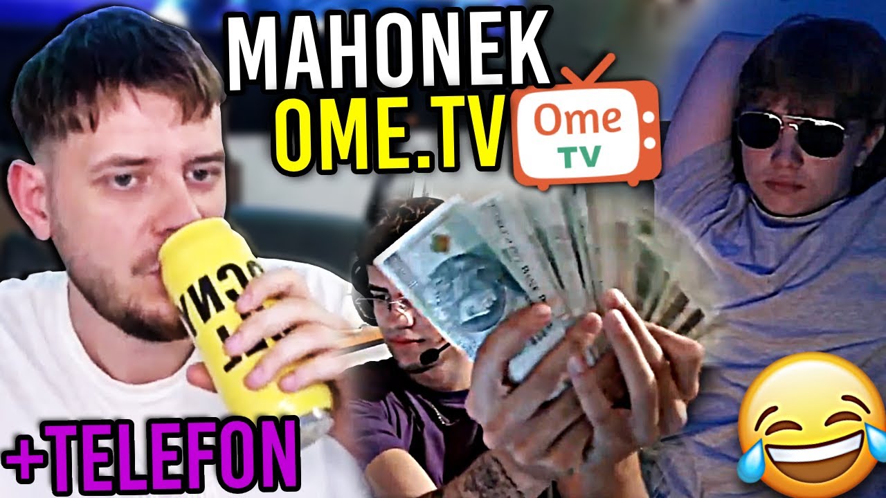 MAHONEK - OME.TV (PIŁKARZYK, TELEFON W TRAKCIE OME, MŁODY BIZNESMEN, STREAMER)