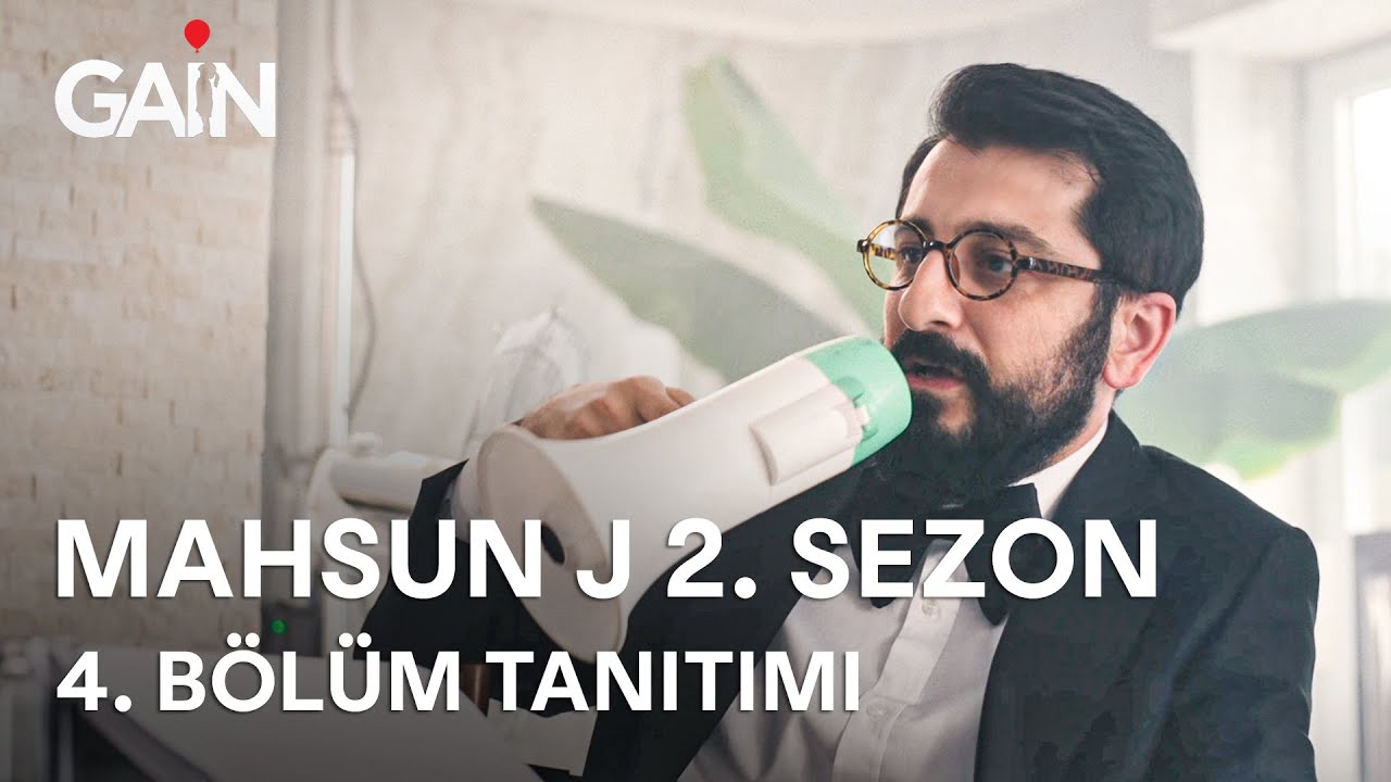 Mahsun J | 2. Sezon 4. Bölüm Tanıtımı | 9 Mayıs'ta GAİN'de!🎈