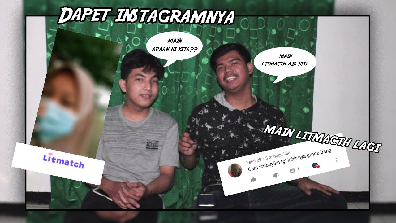 MAIN LITMATCH AGAIN!! Dikasih Instagram dan sedikit DESAHAN!!! (+18)