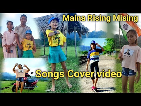Maina  Risong / Mising Songs Cover. Video 2022