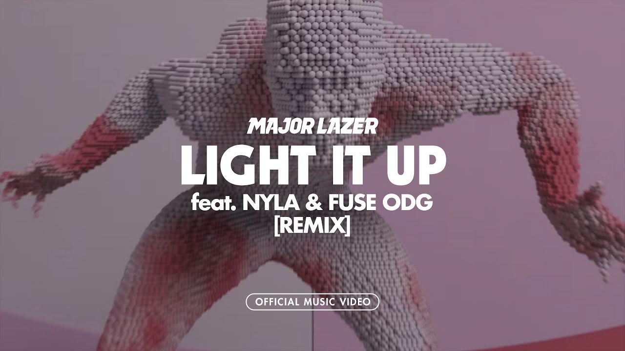 Major Lazer – Light it Up (feat. Nyla & Fuse ODG) (Remix) [Official 4K Music Video]