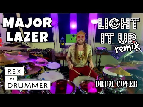Major Lazer - Light It Up (Remix) - Drum Cover - Rex The Drummer