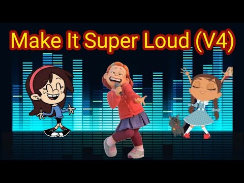 Make It Super Loud (V4) (MVS/Music Video Slideshow 268)