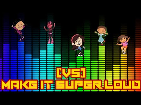 Make It Super Loud (V5) (MVS/Music Video Slideshow 345)