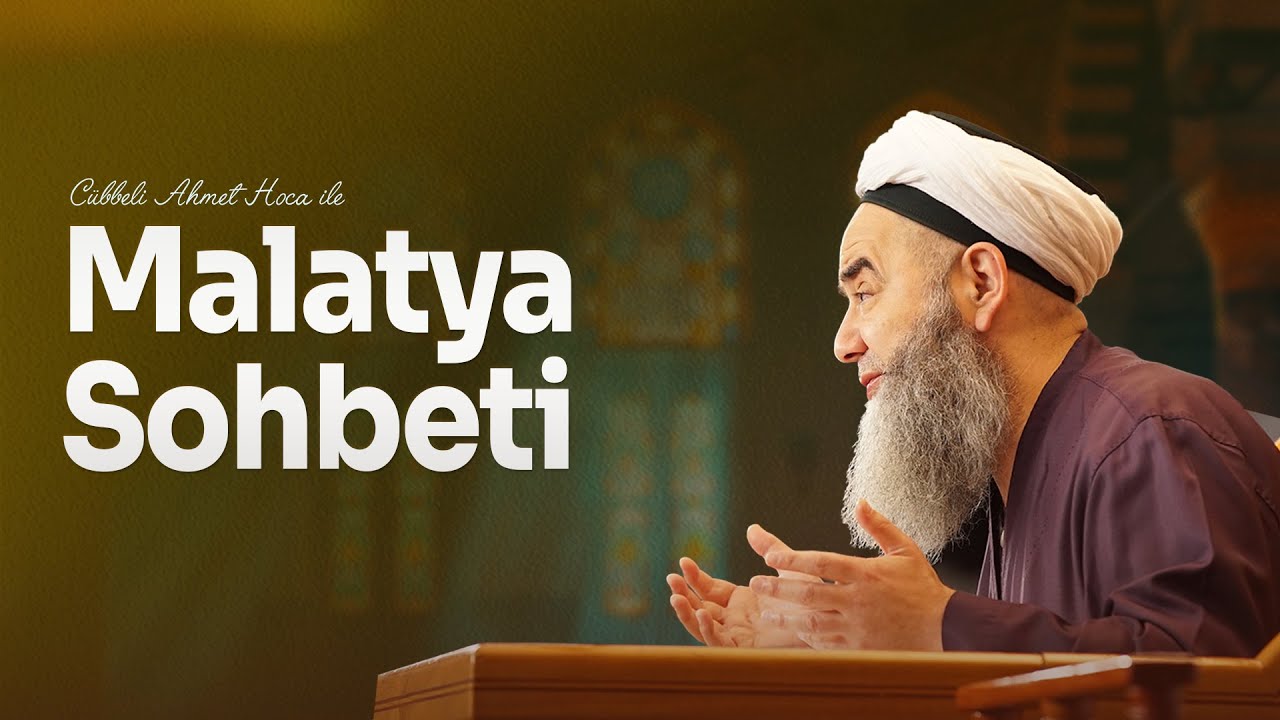 Malatya Sohbeti 14 Haziran 2025