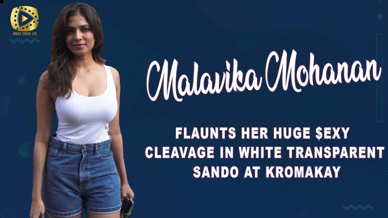 Malavika Mohanan Flaunts Her Huge $exy Cleavage In White Transparent Sando At Kromakay