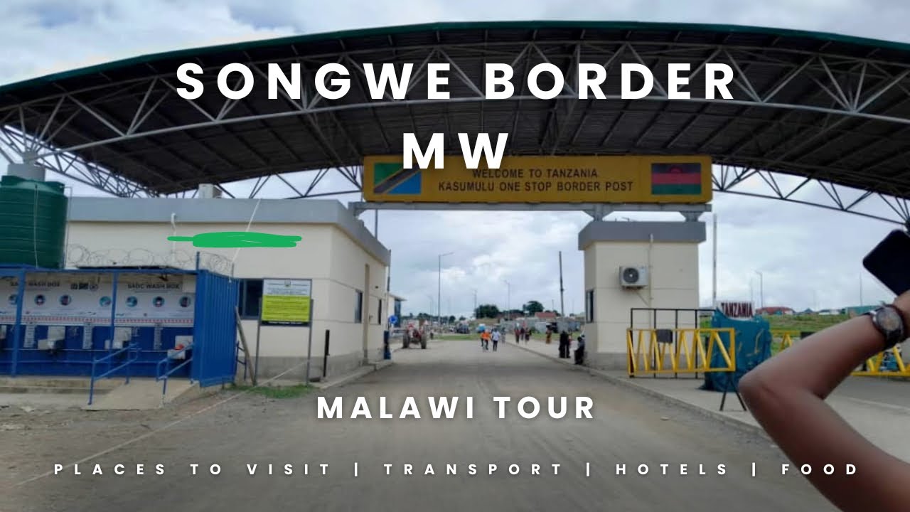 Malawi Cities Tour | Songwe border To Karonga | The beautiful way from Songwe Border to Karonga town