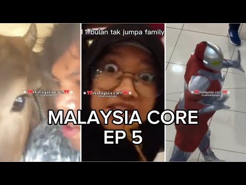 Malaysia Core Ep 5