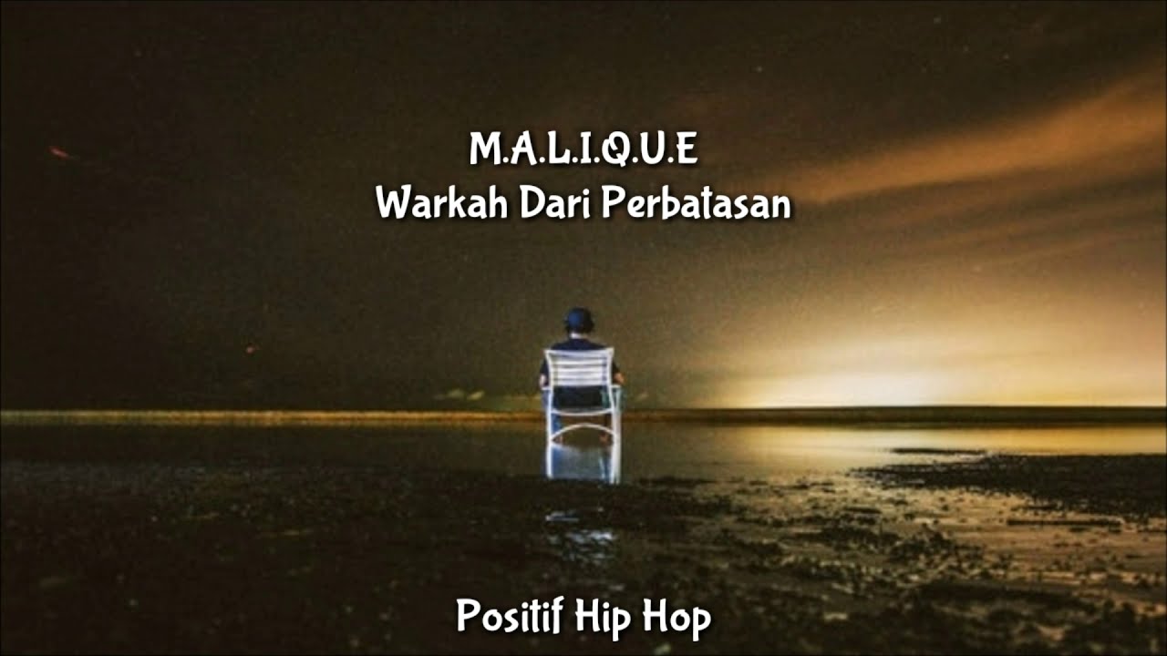 Malique - Warkah Dari Perbatasan (Lirik) ❤