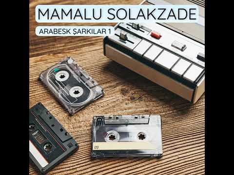 Mamalu Solakzade _ Kimseler Bilmesin.