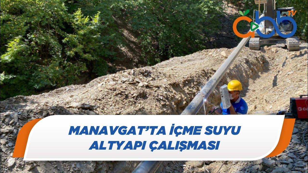 Manavgat’ta İçme Suyu Altyapı Çalışması | Manavgat