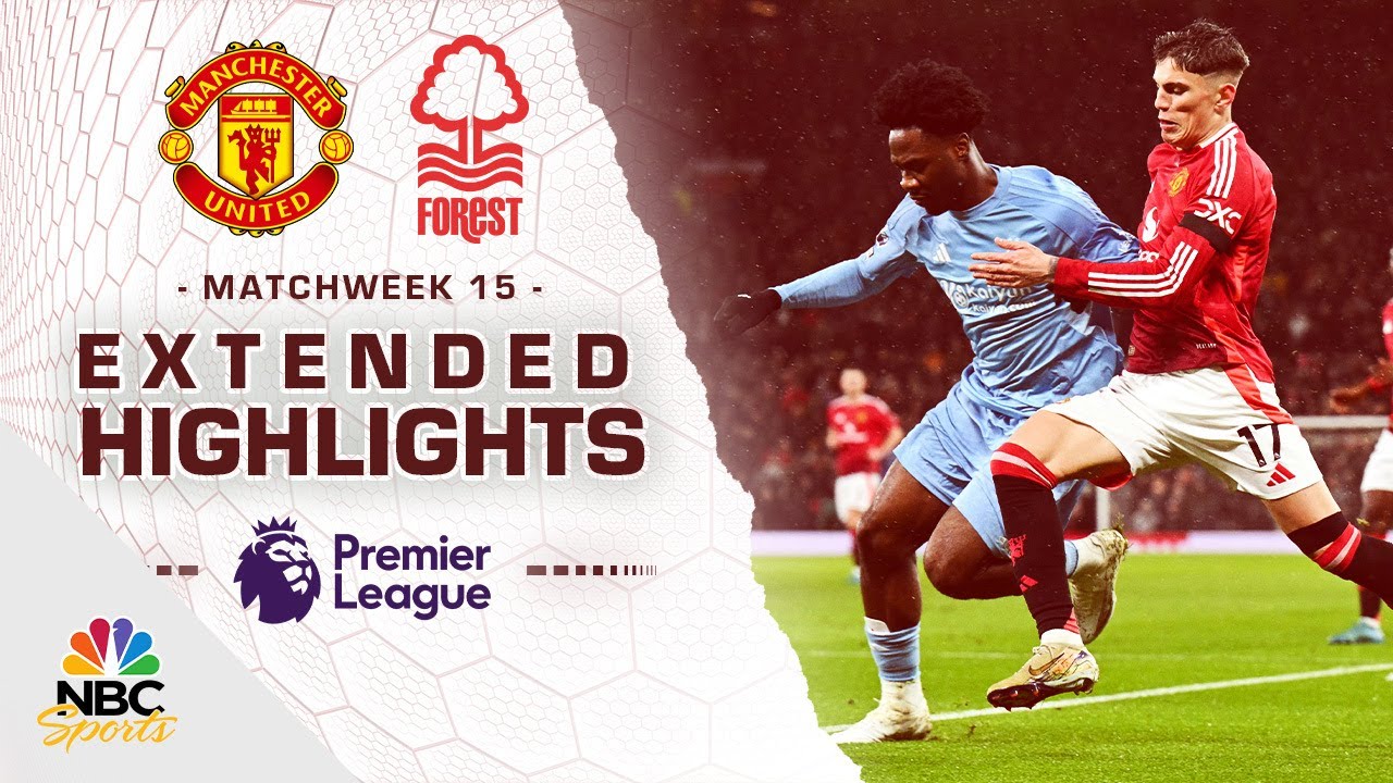 Manchester United v. Nottingham Forest | PREMIER LEAGUE HIGHLIGHTS | 12/7/2024 | NBC Sports