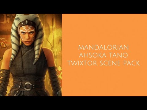Mandalorian | ahsoka tano scene pack twixtor