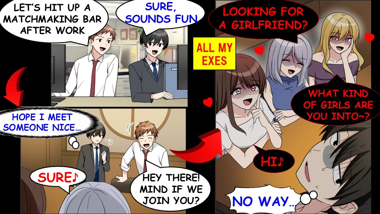 [Manga Dub]When I Went To A Matchmaking bar, Every Girl There Turned Out To Be One Of My Exes