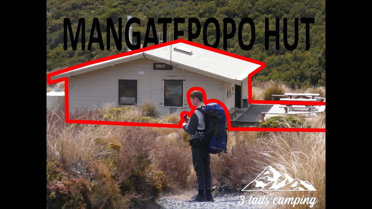 Mangatepopo Hut | 3 lads camping