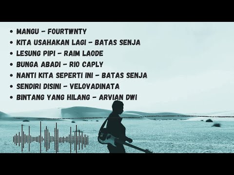 Mangu- Fourtwnty || Kita Usahakan Lagi - Batas Senja || Lesung Pipi -Raim Laode || Lagu Viral 2025