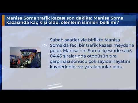 Manisa Soma trafik kazası son dakika: Manisa Soma kazasında kaç kişi öldü, ölenlerin isimleri belli