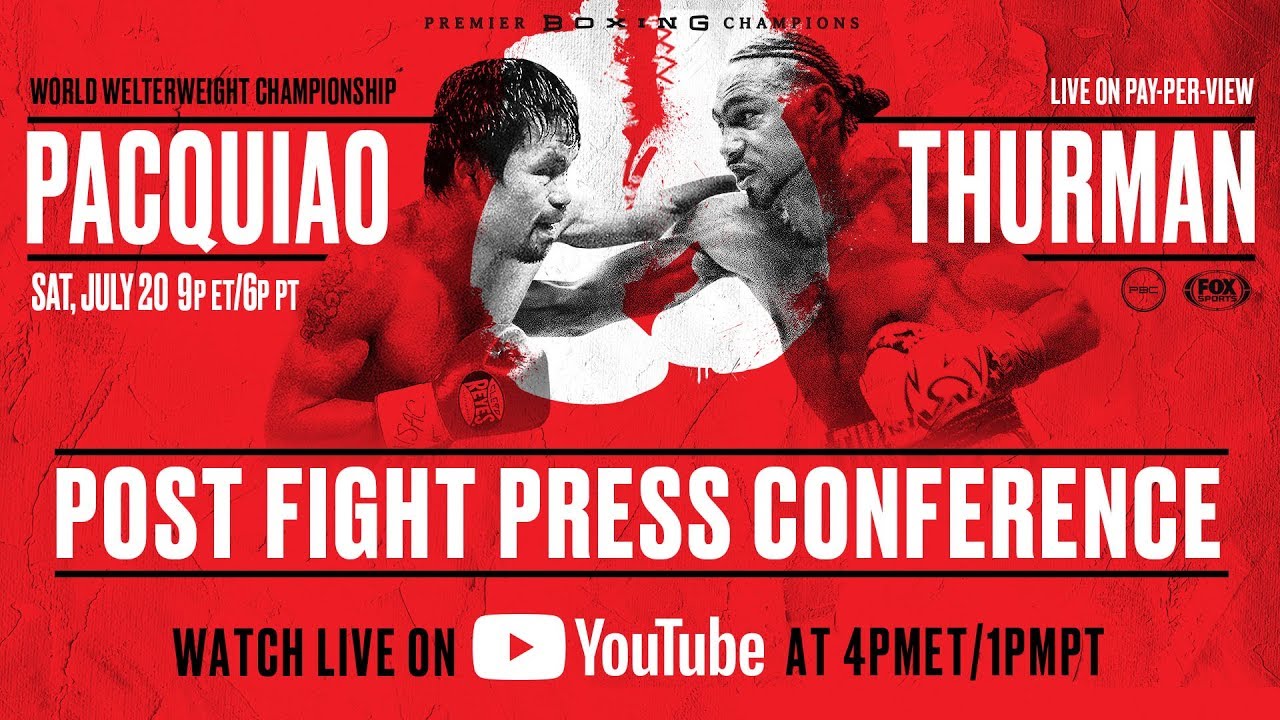 Manny Pacquiao vs Keith Thurman - Post-Fight Press Conference