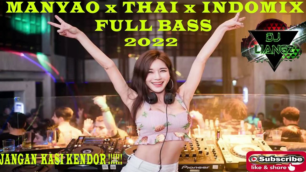 MANYAO X THAI X INDOMIX FULLBASS 2022 GASS TRUSS !!!!!!